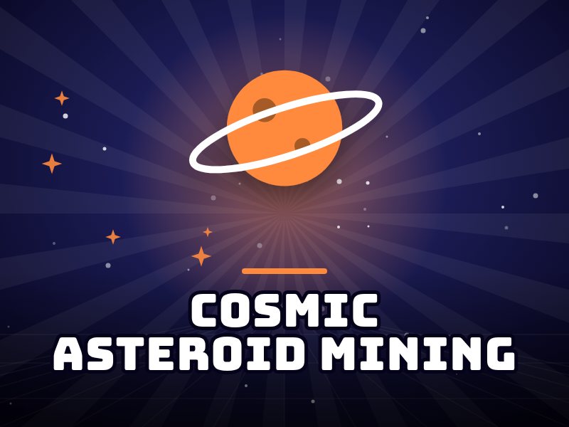 Cosmic Asteroid Mining game art